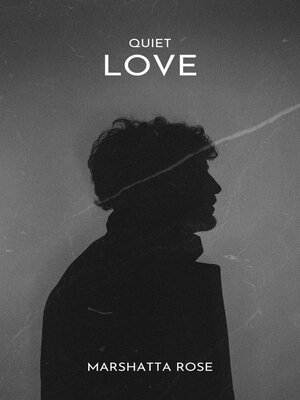 cover image of Quiet Love